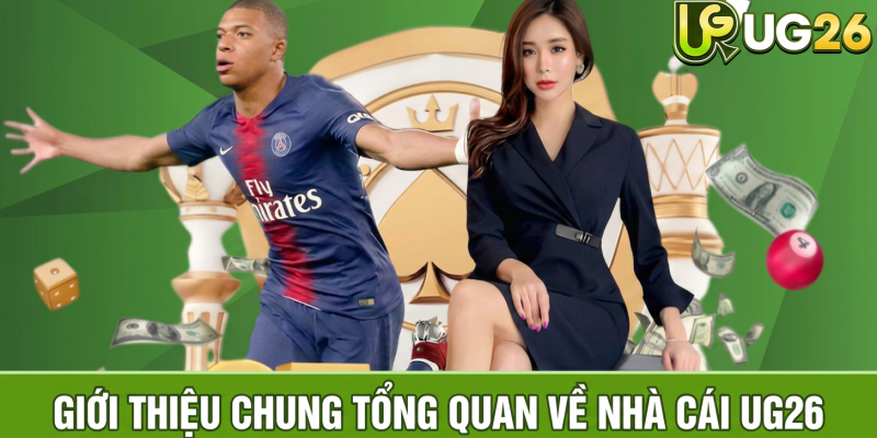Tổng quan về UG26